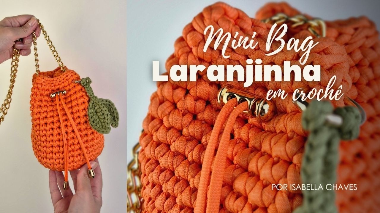 Bolsa de crochê fácil e rápida com fio de malha, bolsa em formato de laranja - Por Isabella Chaves
