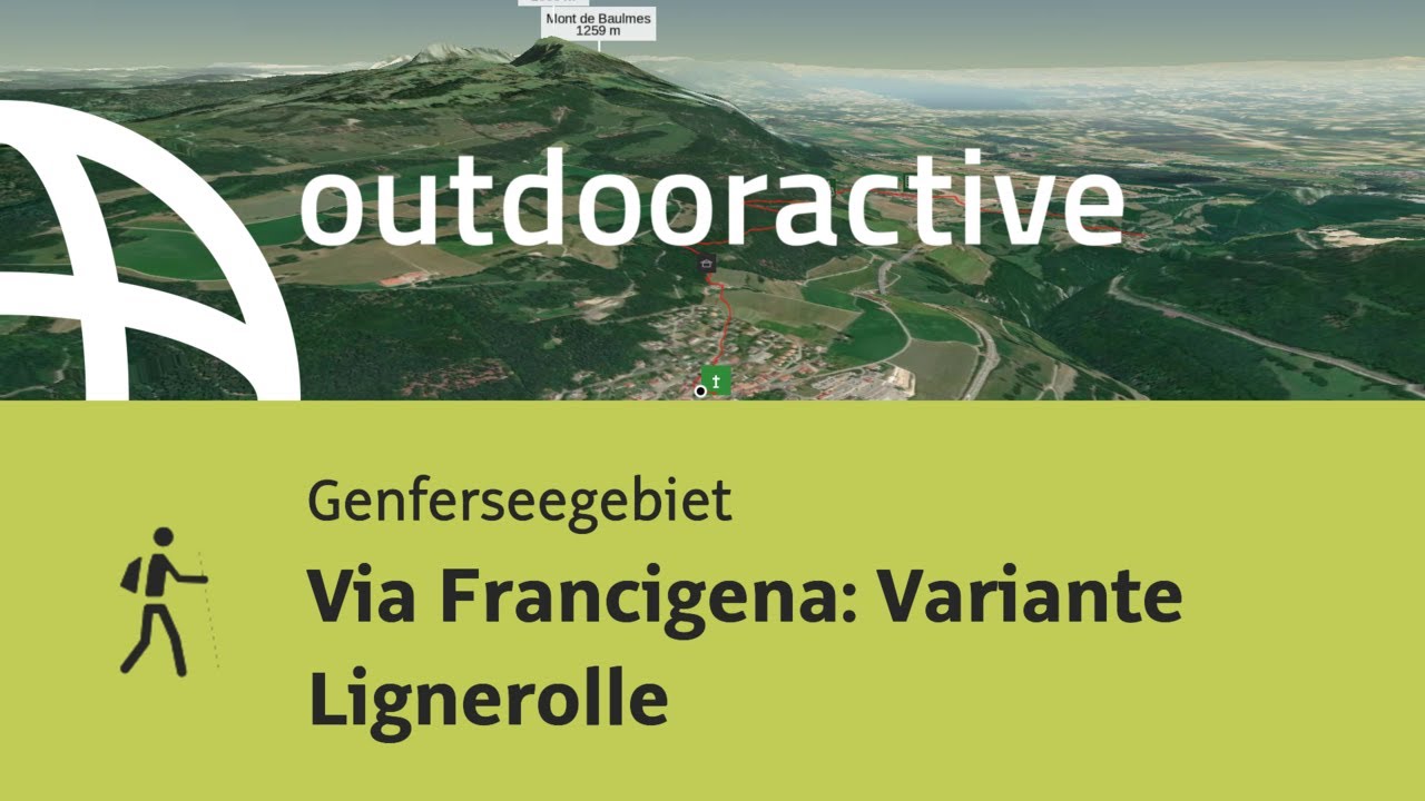 Pilgerweg im Genferseegebiet: Via Francigena: Variante Lignerolle