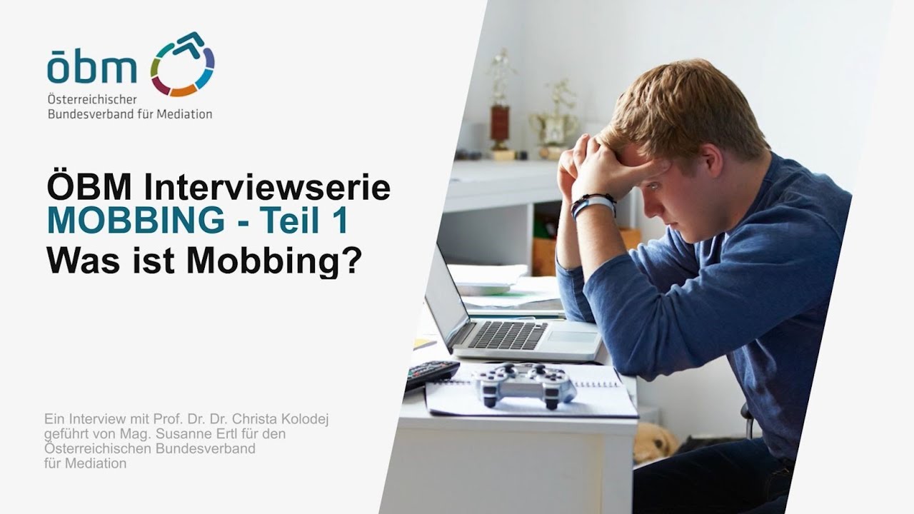 Interview Prof. Kolodej - Teil 1 &ndash; Mobbing - Definition