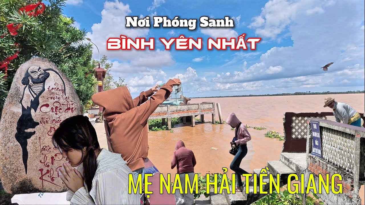 Phóng Sanh Bên Sông Mê Kong | Nơi Bình Yên Nhất Trong Chùa Mẹ Nam Hải Tiền Giang .