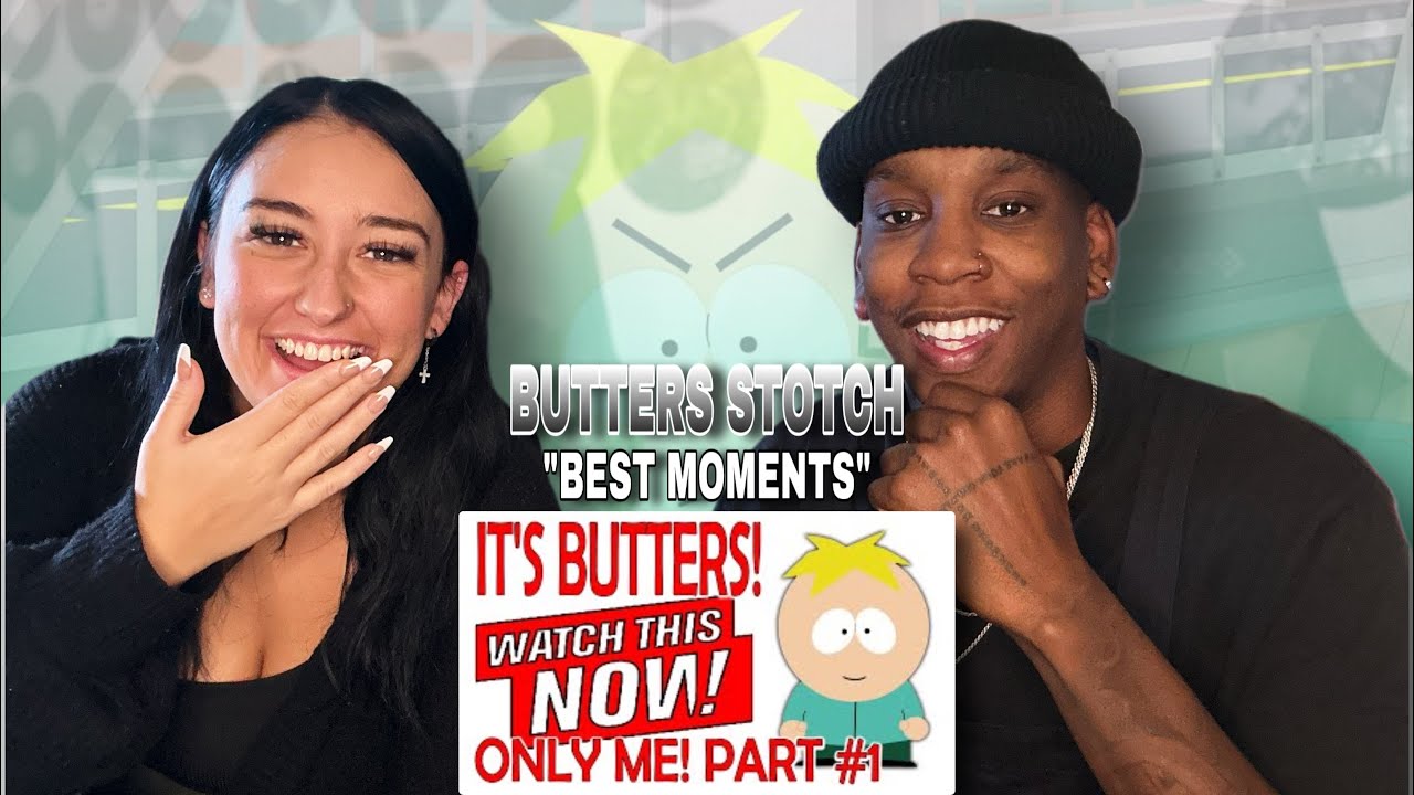 South Park - Butter Stotch Best Moments Part 1 REACTION