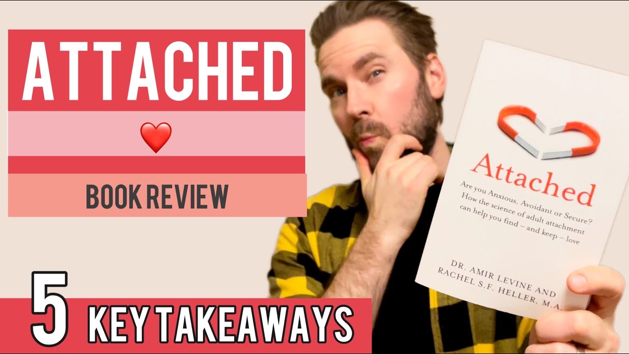 5 ключевых уроков из книги «Attached» | Обзор книги (и дополнительная литература!)