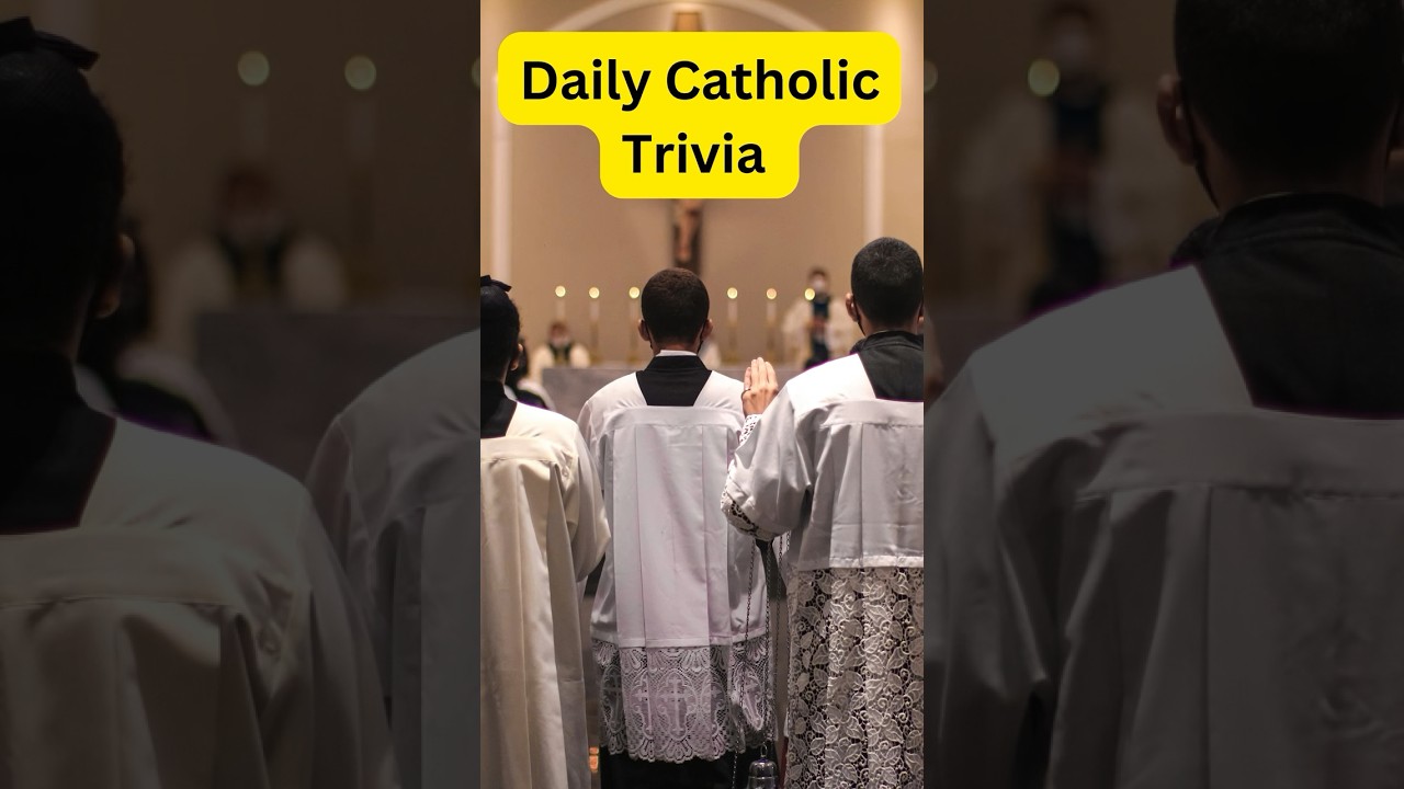 Daily Catholic Trivia 1