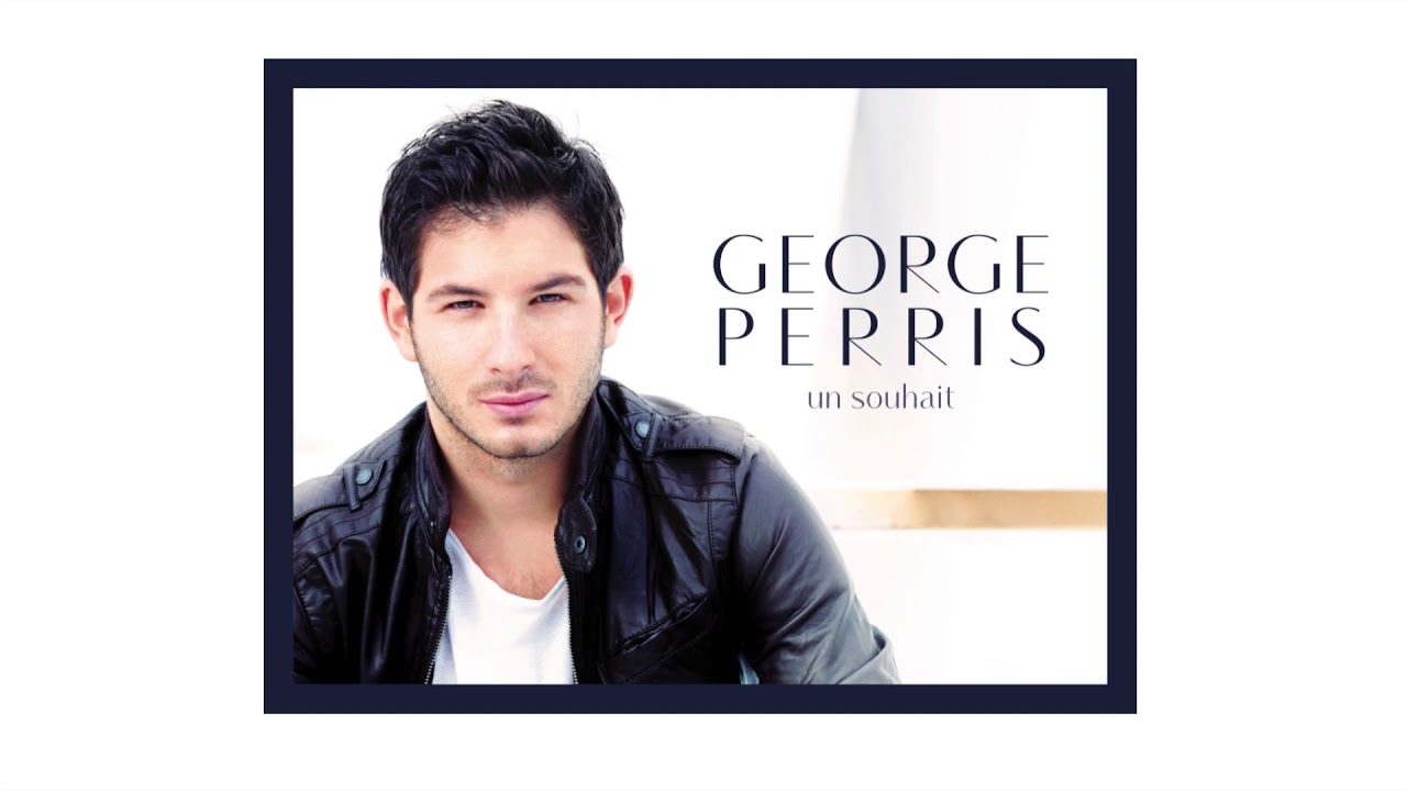 George Perris | Un souhait