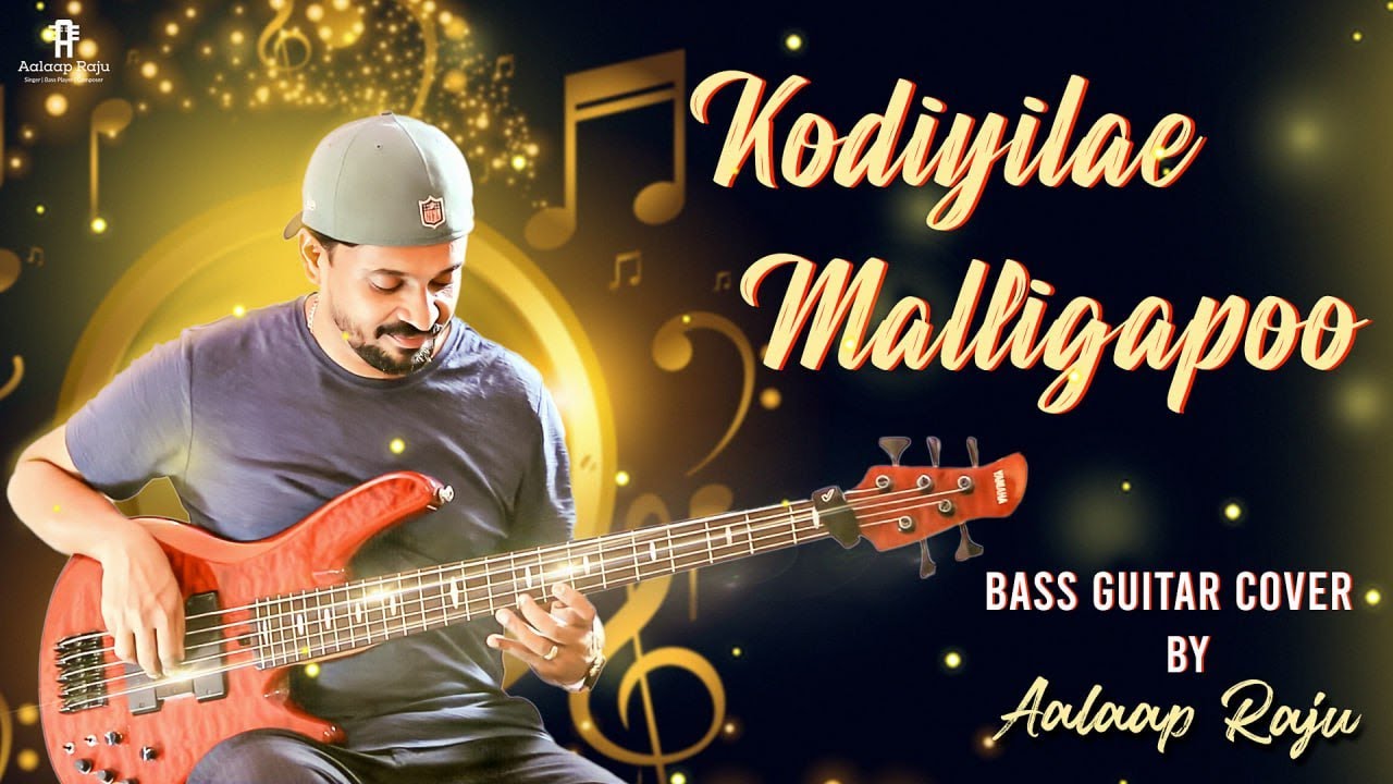 Kodiyilae Malligapoo | #BassGuitarCover | #AalaapRaju
