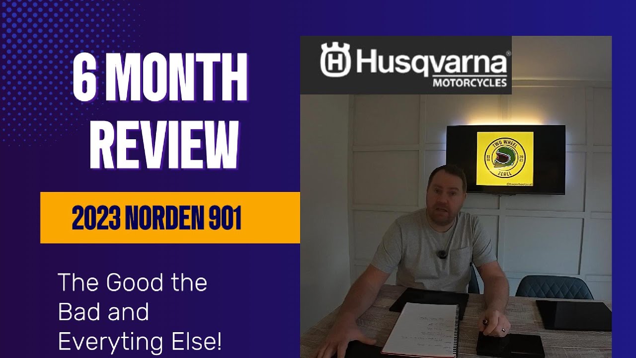 Husqvarna Norden 901 6 month review. Love, Hate and Everything Else!