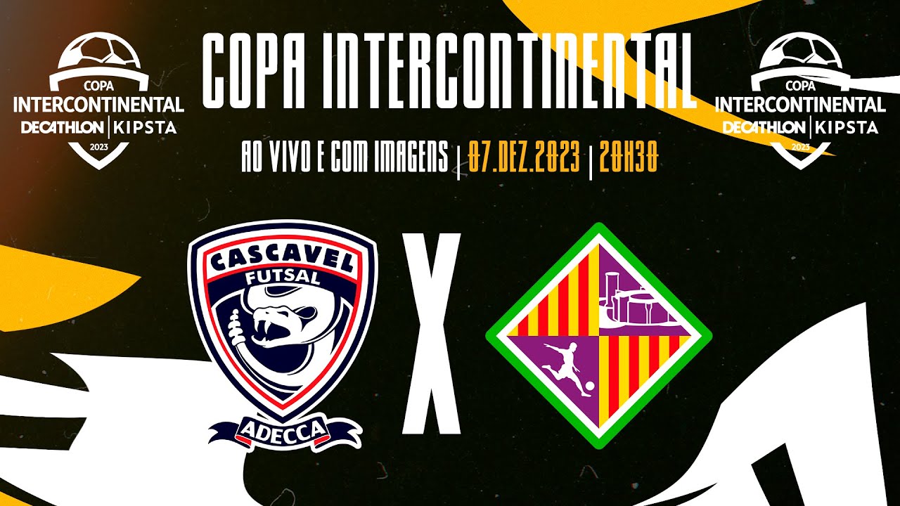 Copa Intercontinental Decathlon Kipsta | Cascavel (BRA) x Palma (ESP) | Ao vivo