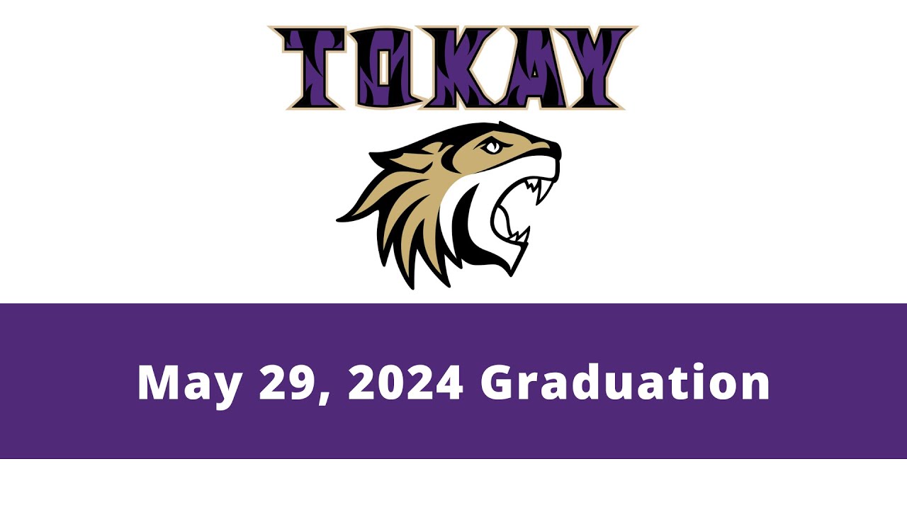 Tokay High School 2024 Graduation - May 29, 2024