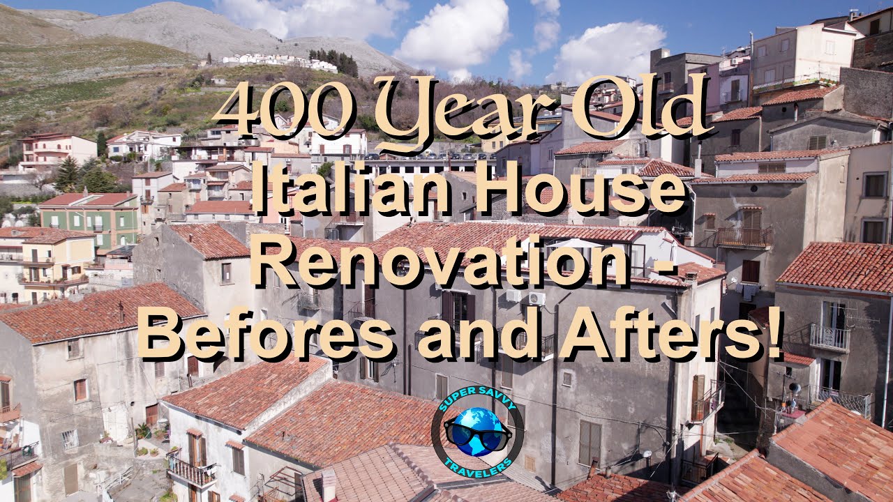 400-Year-Old Italian House Renovation, Befores and Afters! (SOLD)