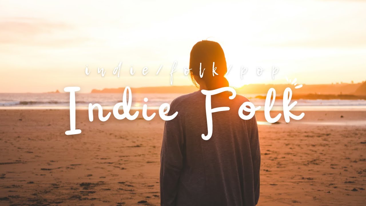 Indie Folk Acoustic Songs with a Natural Sound