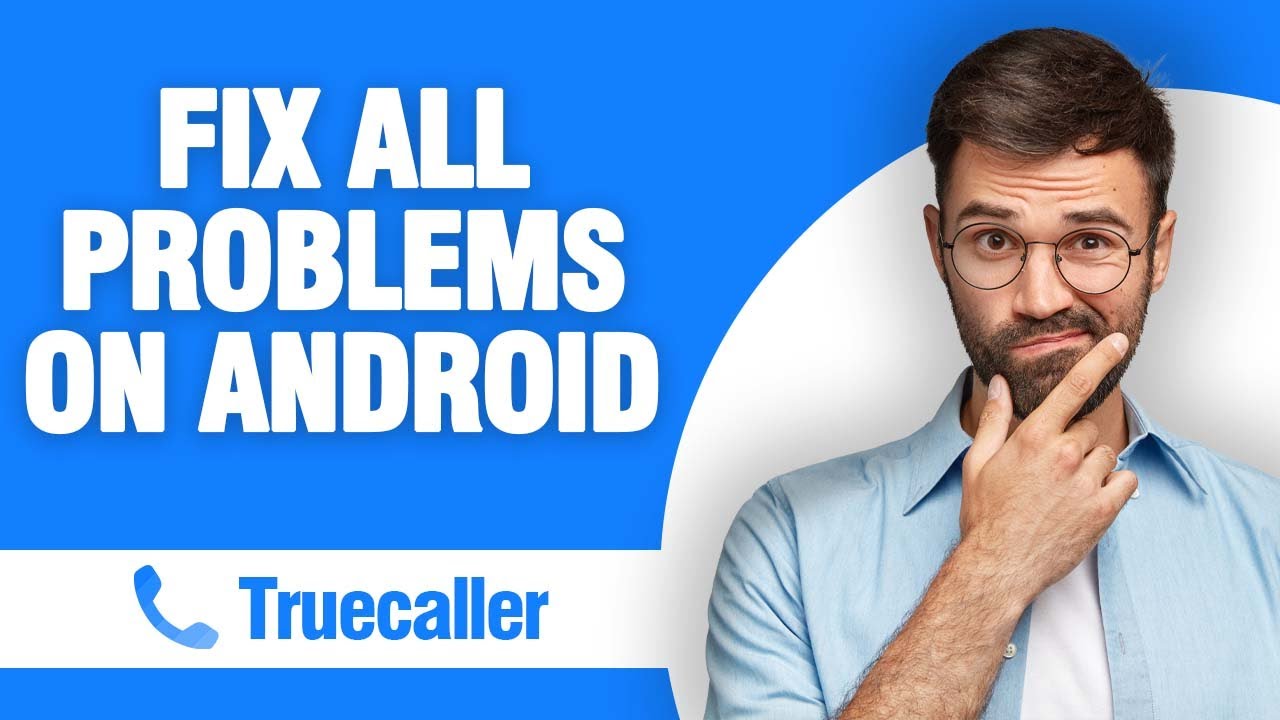 How To Fix And Solve Truecaller App All Problems On Android ( Tutorial )