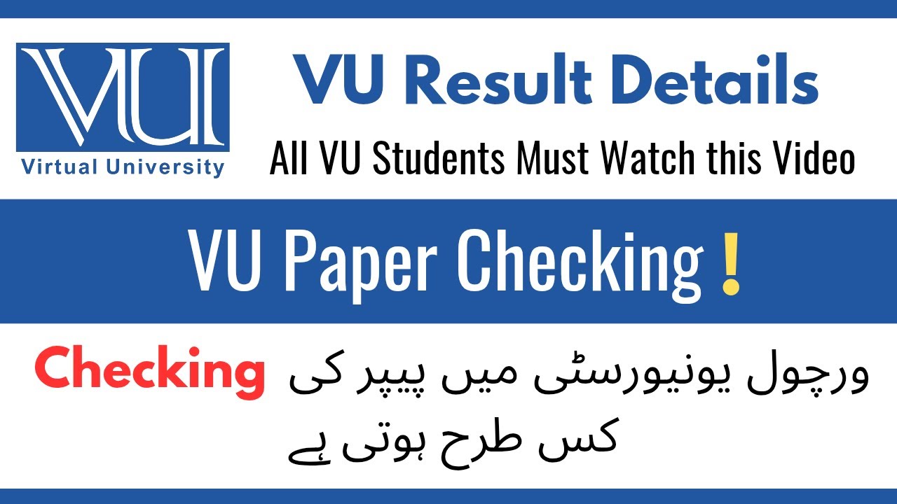 Virtual University Paper Checking Details | VU Result Details #vu #finalterm #exam #checking #result