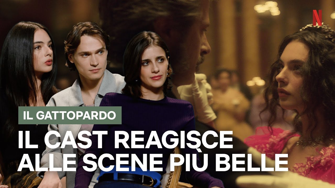 La REAZIONE di BENEDETTA, SAUL e DEVA alle SCENE ICONICHE de IL GATTOPARDO | Netflix Italia