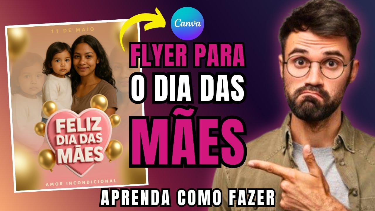 COMO CRIAR ARTE PARA O DIA DAS MÃES NO CANVA