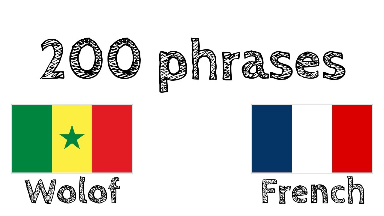 200 phrases - Wolof - Français