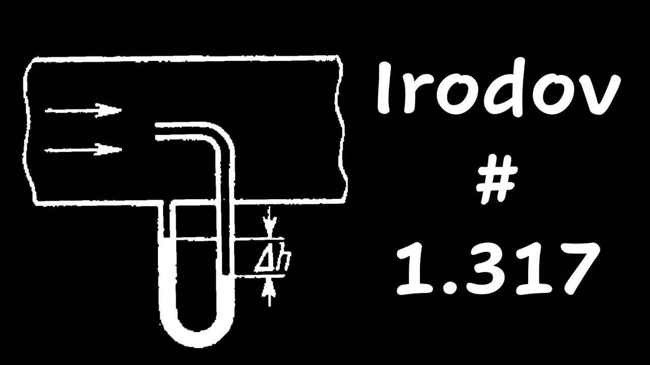Irodov # 1.317 | Mechanics | Hydrodynamics