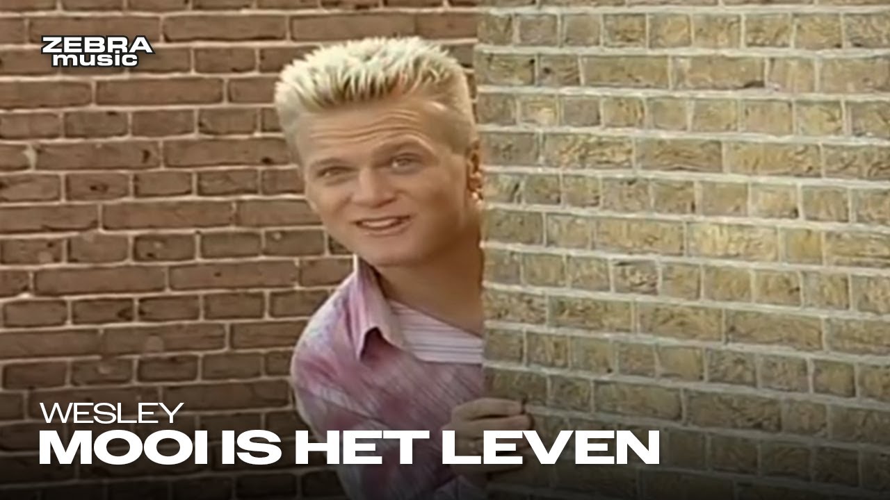 Wesley - Mooi Is Het Leven