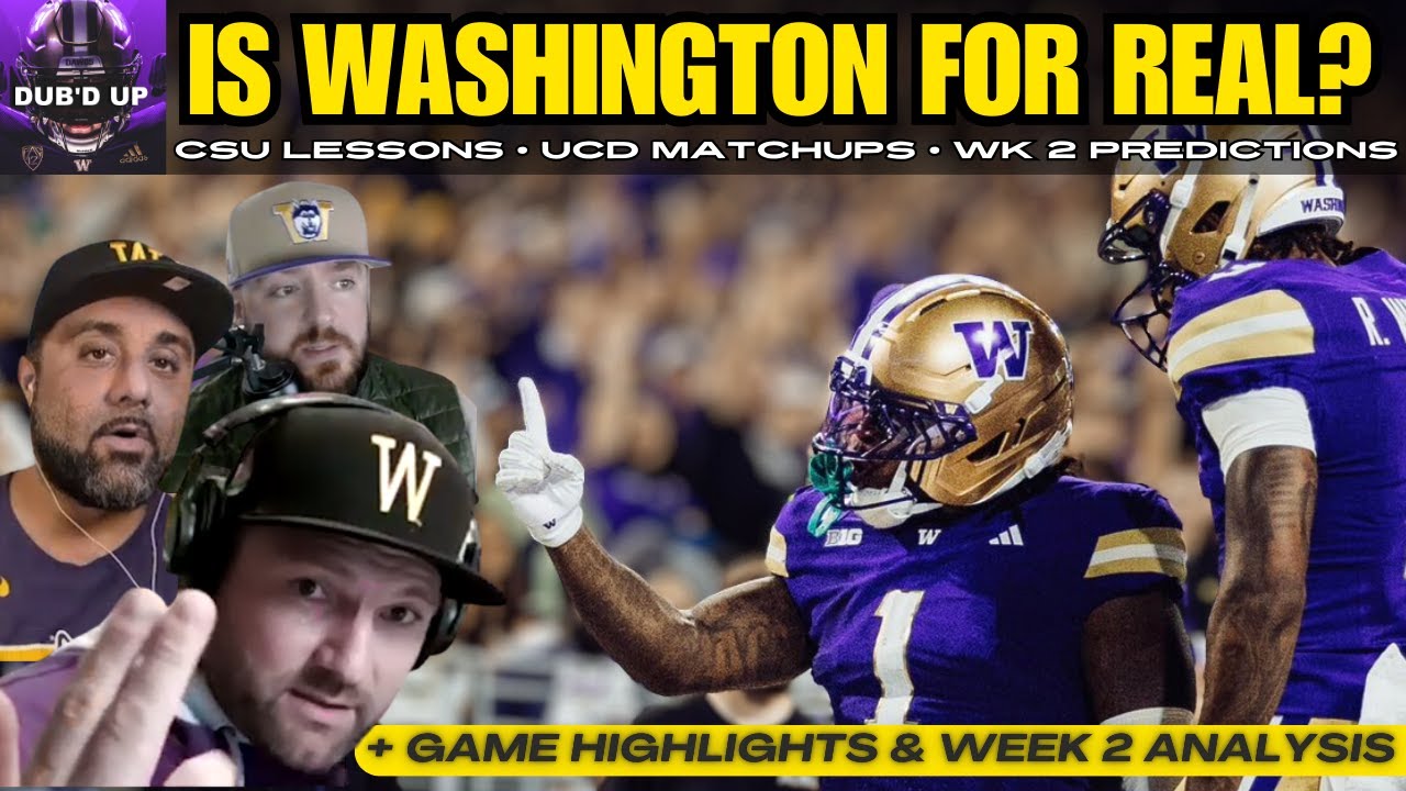 Washington vs UC Davis (Wk 2) Preview AND Colorado State Review | Highlights & Prediction | Dub’d Up