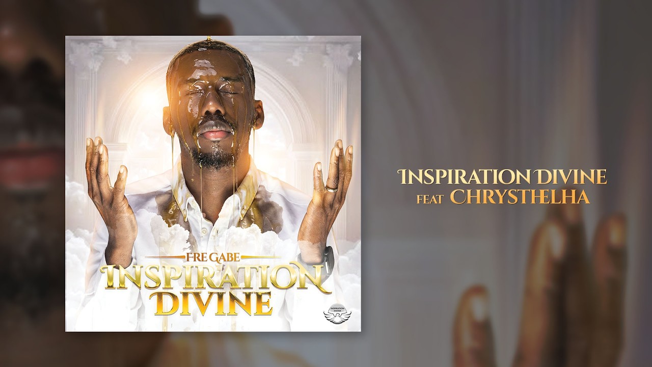 Inspiration Divine - Fre Gabe feat Chrystelha (OFFICIAL VIDEO) 4K