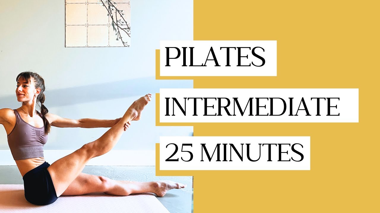PILATES INTERMEDIATE - 25 minutes