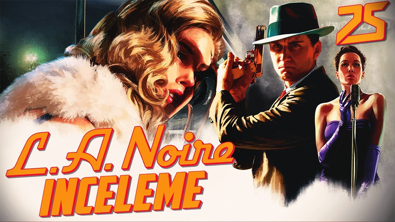 L.A. Noire İnceleme