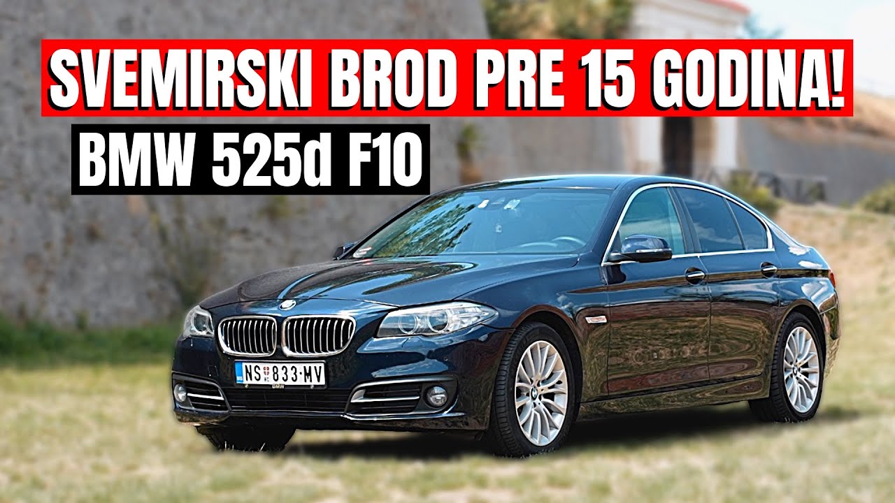 KAKAV JE TO AUTO BIO PRE 15 GODINA! BMW 525d F10 LCI