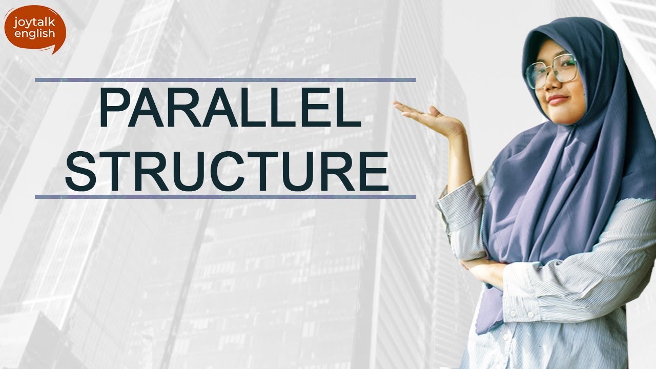 Parallel Structure - Belajar Bahasa Inggris