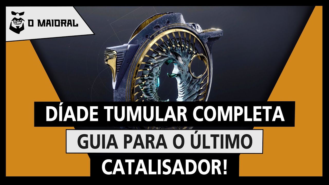 DESTINY 2 - Díade Tumular COMPLETA! - Guia para o último catalisador!