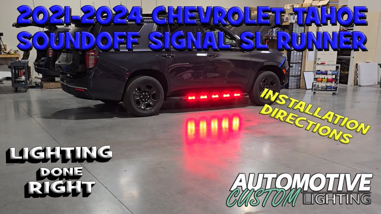 2021-2025 Chevrolet Tahoe SoundOFF Signal SL Runner Installation Video