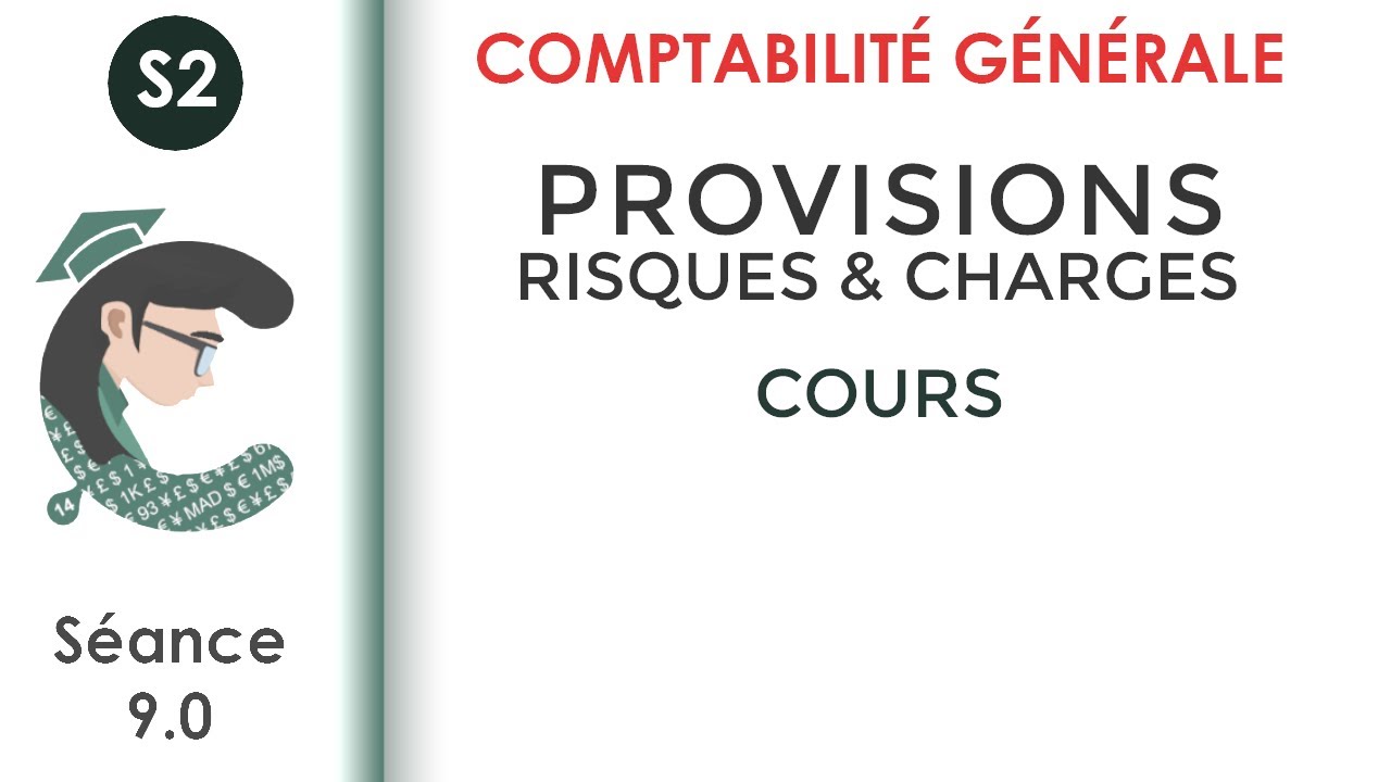 Les provisions pour risques et charges (séance 9.0) #La_Comptabilité_générale_2