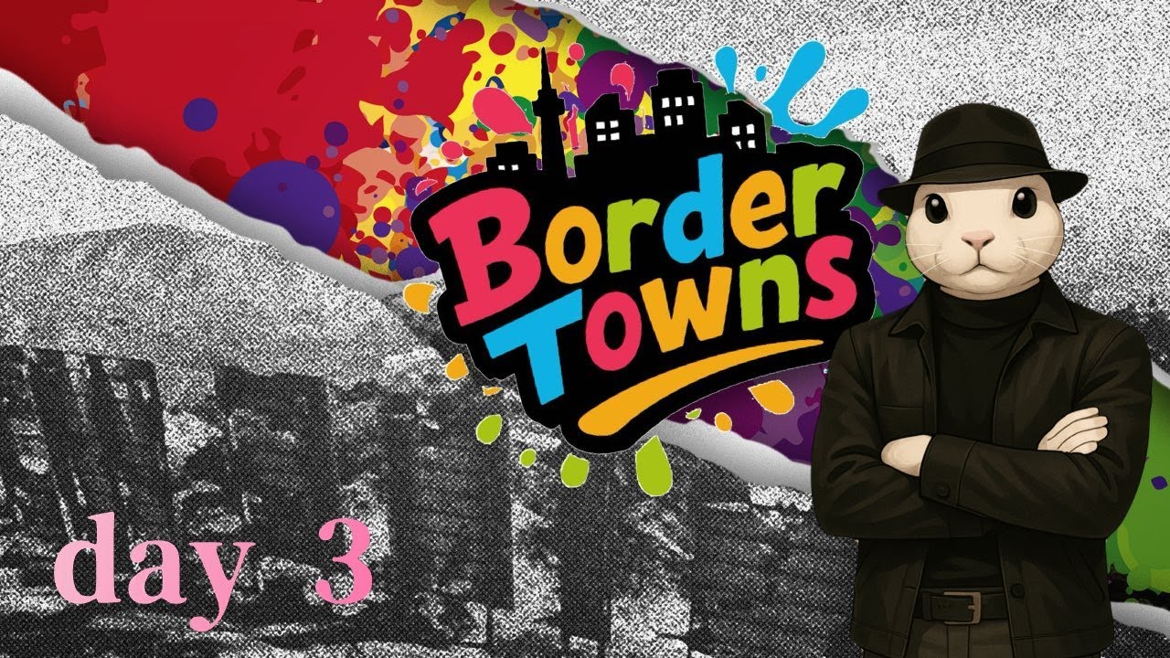 【 #BorderTowns 】ミッカーマウス！I am Police! Day 3 #ミッカーマウス #ボダタウン