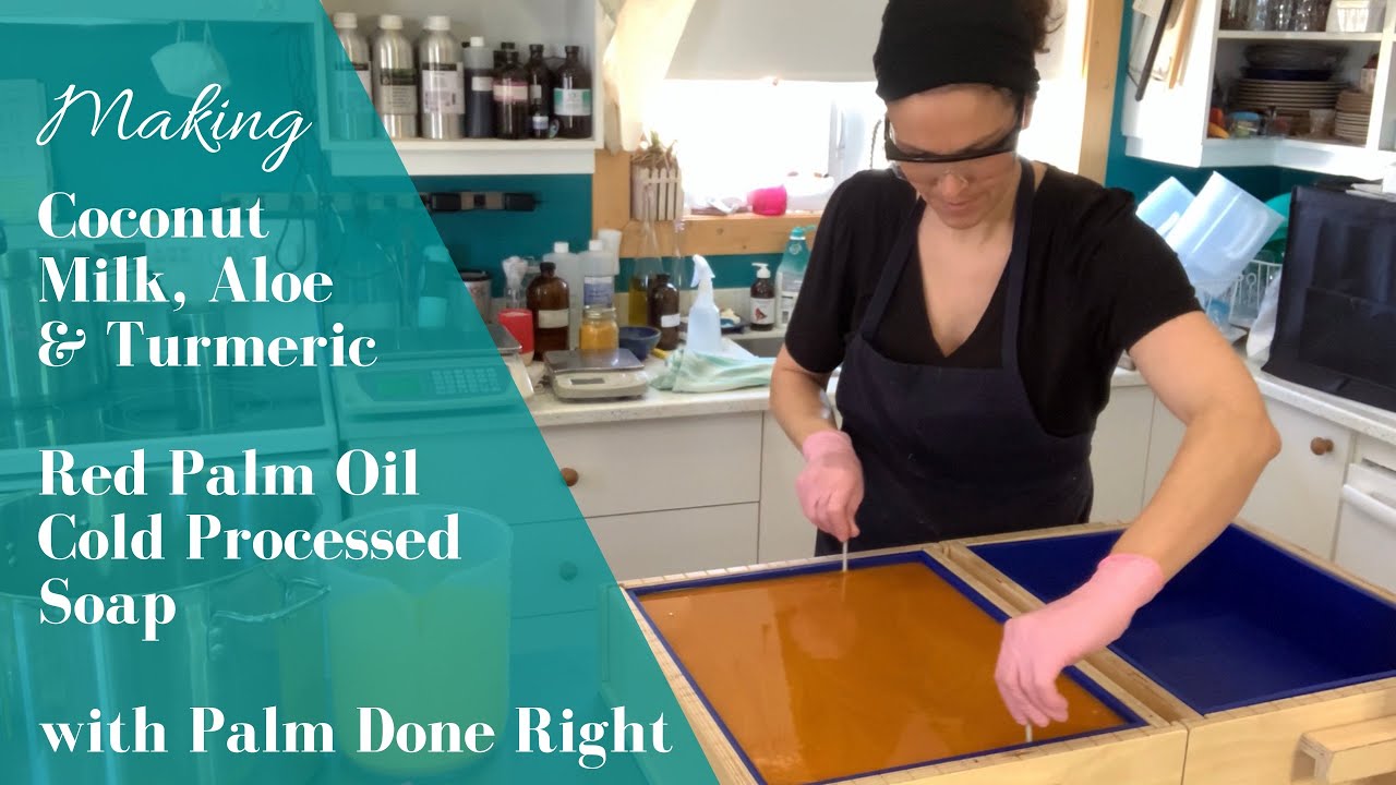 Making Coconut Milk, Aloe & Turmeric Red Palm Oil Soap | Palm Done Right