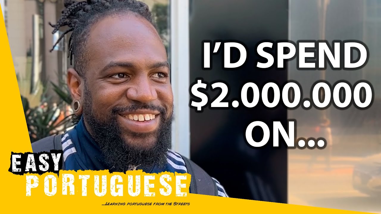What Would You Do If You Won The Lottery? | Easy Portuguese 96