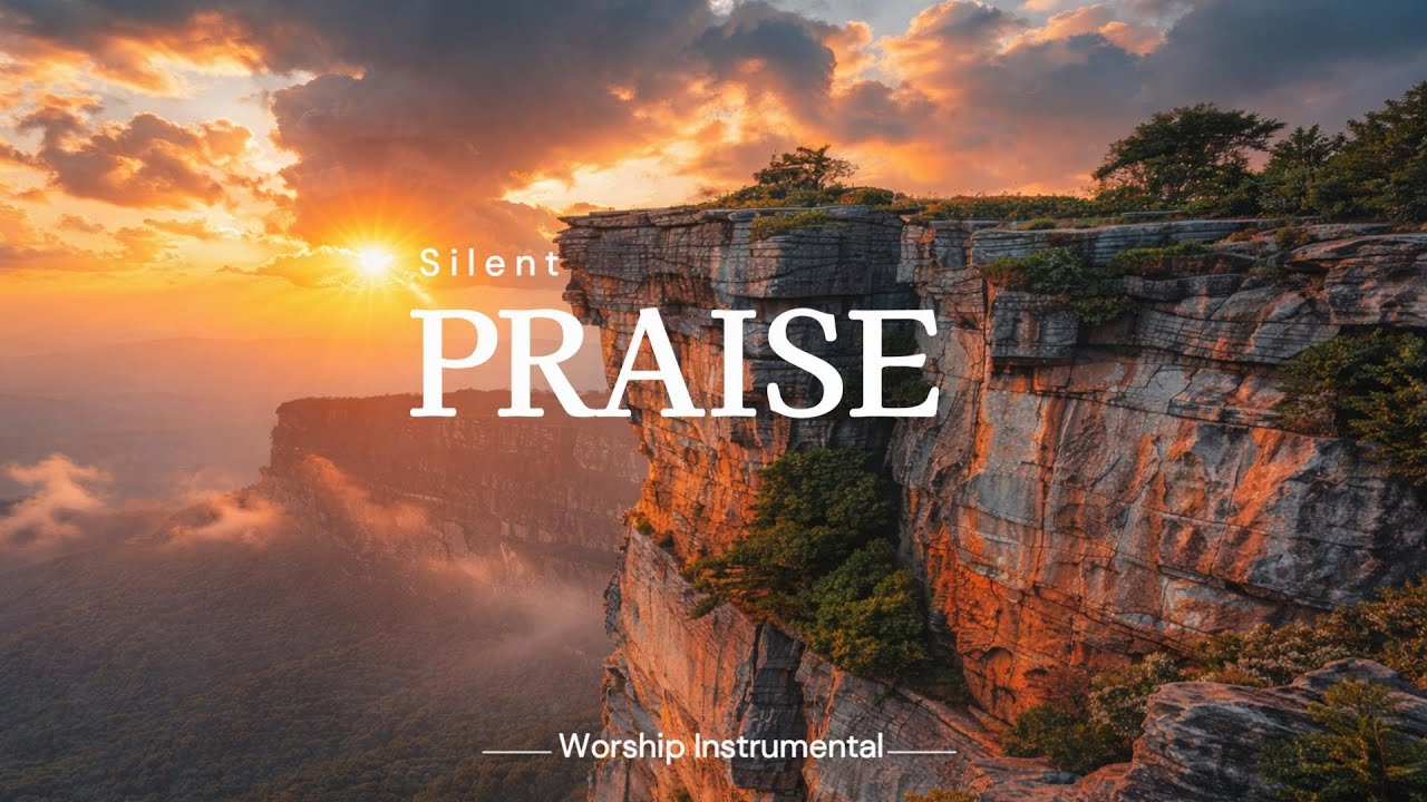 Silent PRAISE - Deep Soaking Worship: Where Heaven Meets the Heart | Eden Echoes