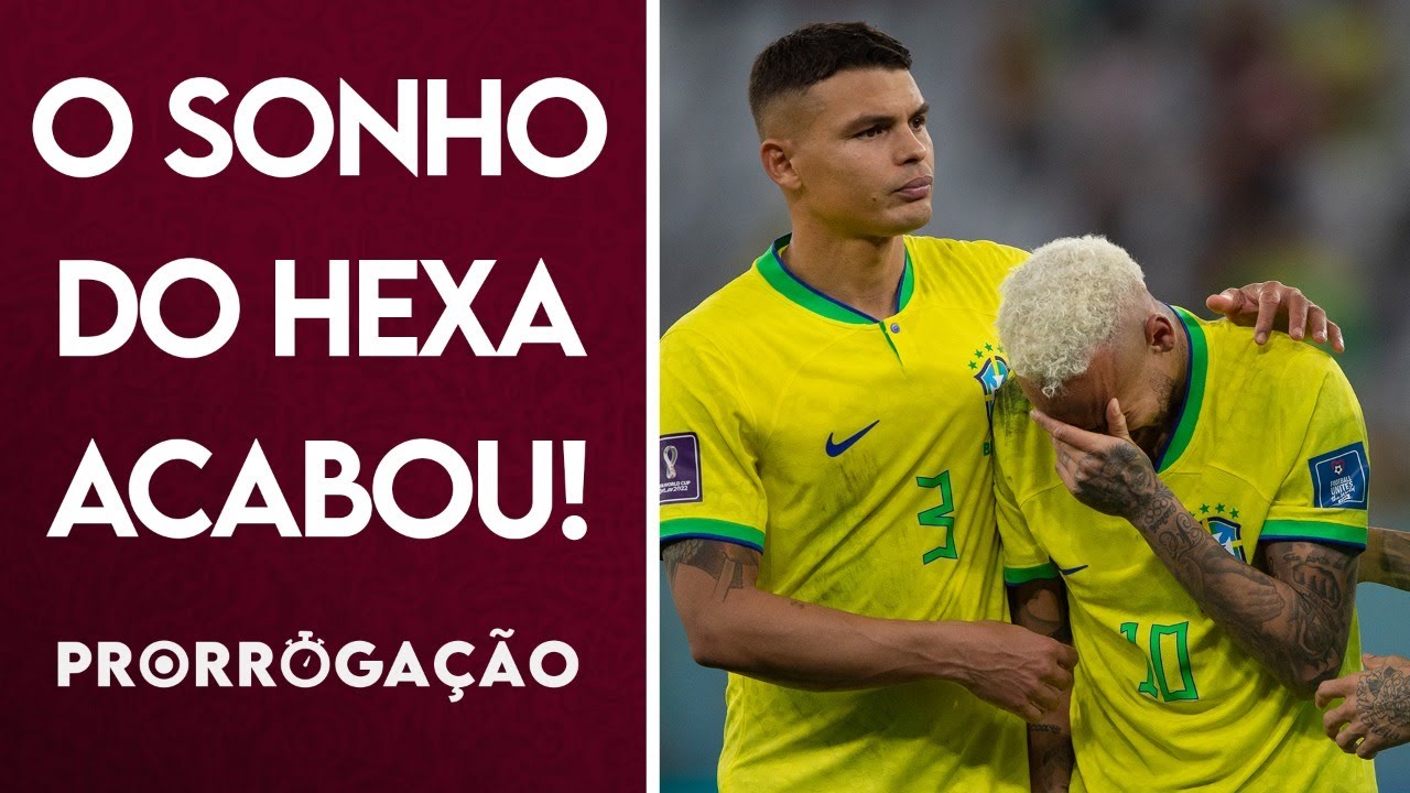BRASIL É ELIMINADO PELA CROÁCIA E ALCANÇA JEJUM HISTÓRICO! | PRORROGAÇÃO