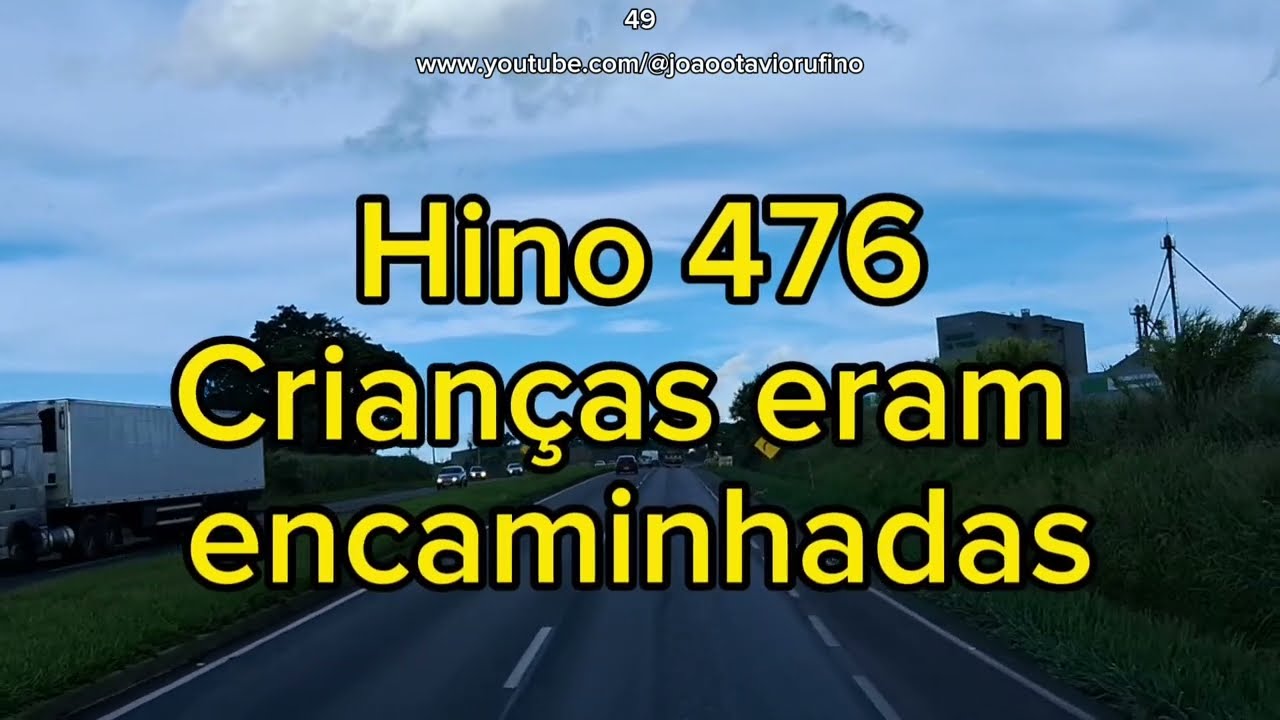 Hinos de jovens ccb cantados do Hinário 5, cantando nas estradas  #hinosdejovens