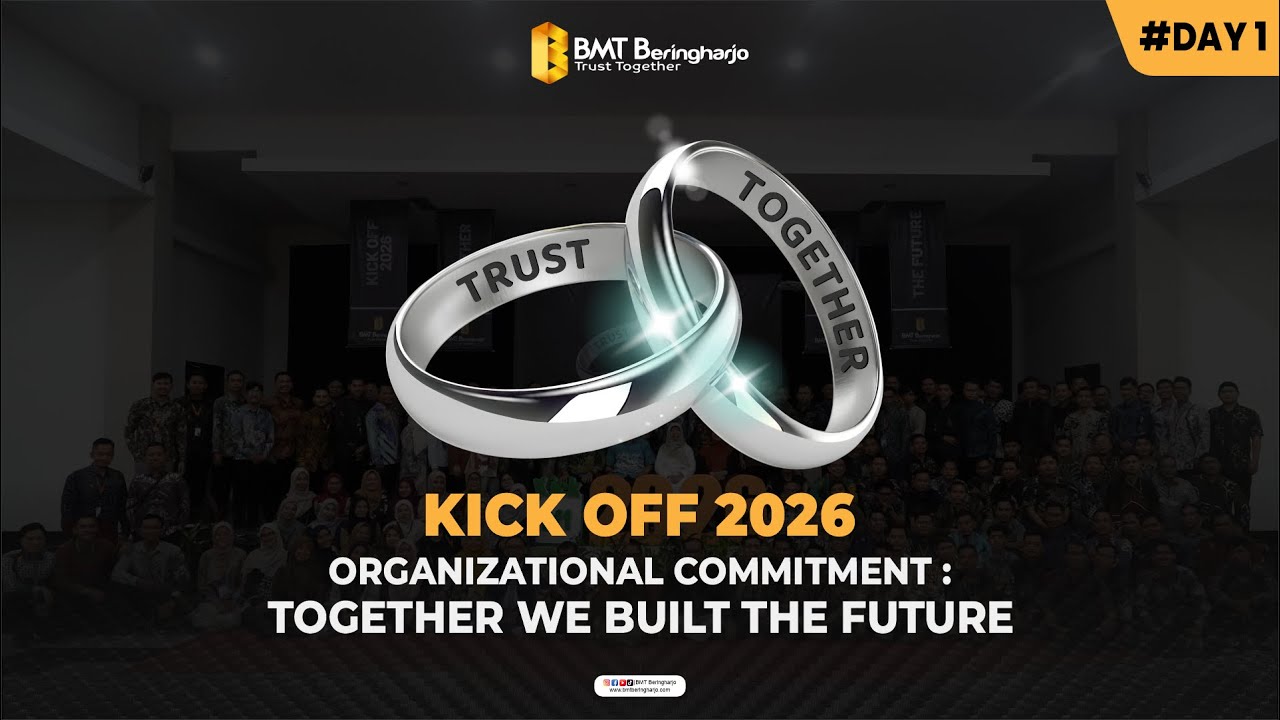ORGANIZATIONAL COMMITMENT : TOGETHER WE BUILT THE FUTURE | KICK OFF 2026 #DAY1