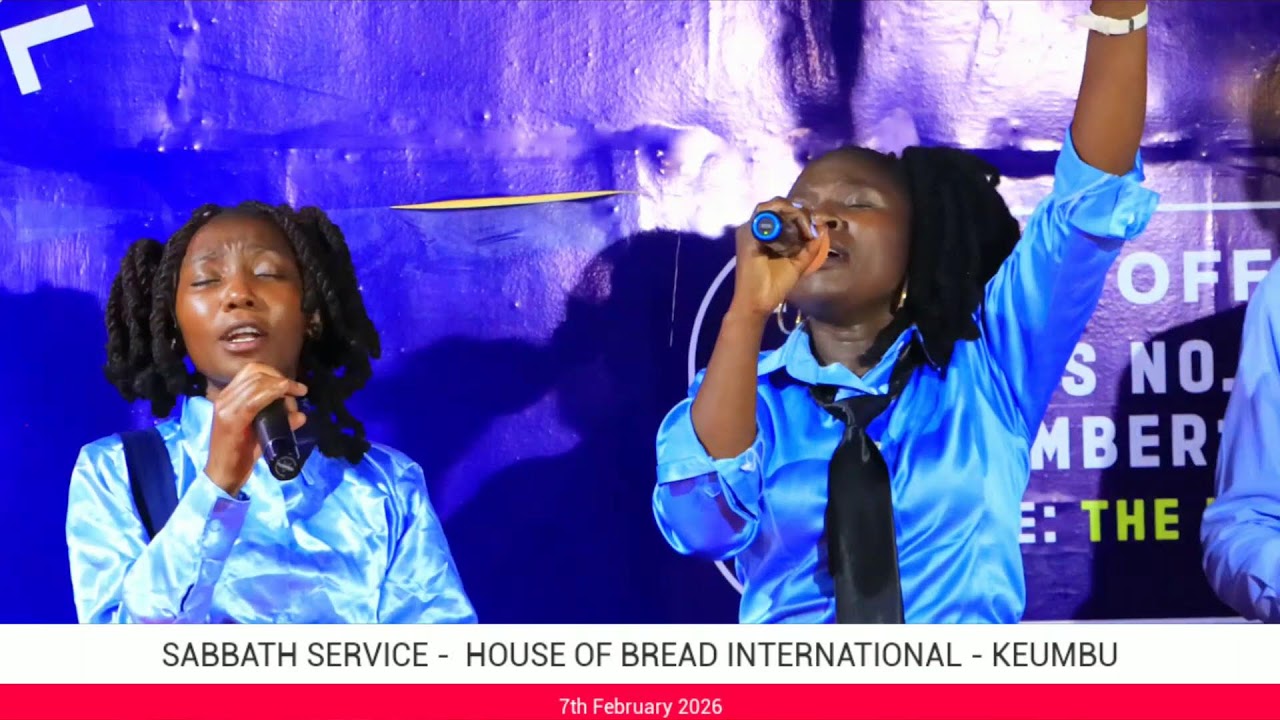 SABBATH SECOND SERVICE 07/02/2026. HOUSE OF BREAD INTERNATIONAL - KEUMBU