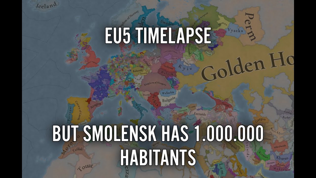EU5 Timelapse But Smolensk Has 1.000.000 Habitants (Patch 1.0.10)