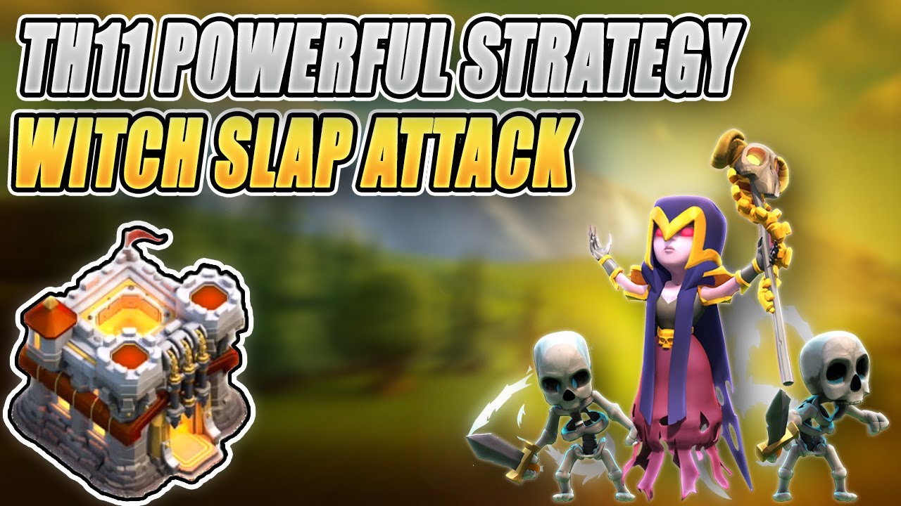 TH11 Most Easiest & Powerful Strategy 2023 | Witch Slap Attack Strategy in Clash of Clans (COC)