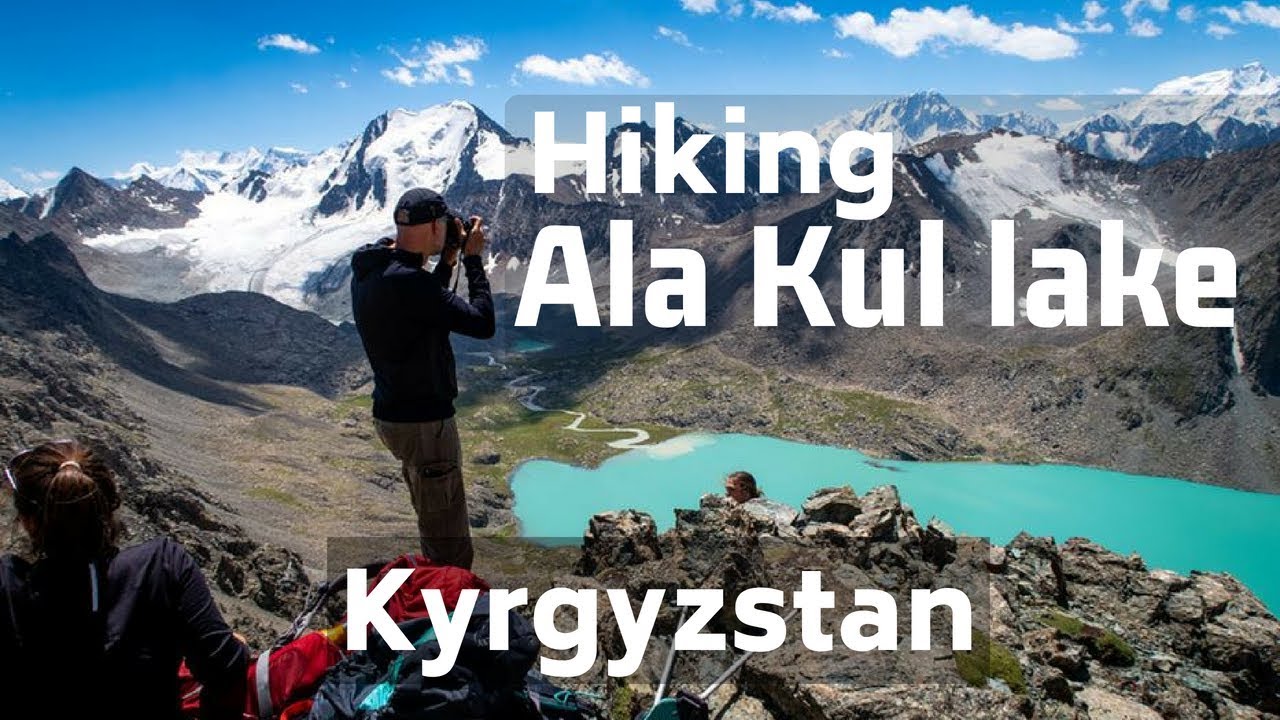 Trekking to Ala Kul ( Kyrgyzstan ) - Journal of Nomads Adventure Tour part 2