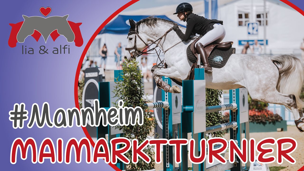 Lia & Alfi - Maimarktturnier Mannheim 2025