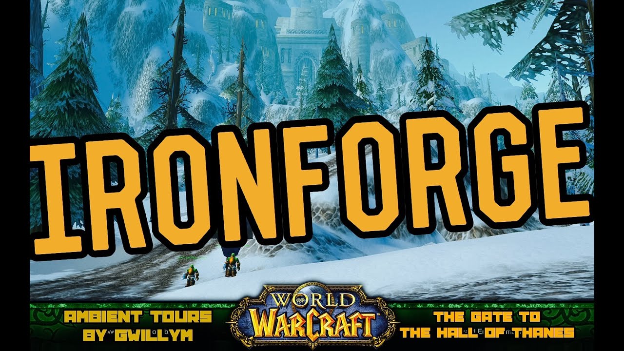 Ambient Tours- Ironforge - The Gate to The Hall of Thanes