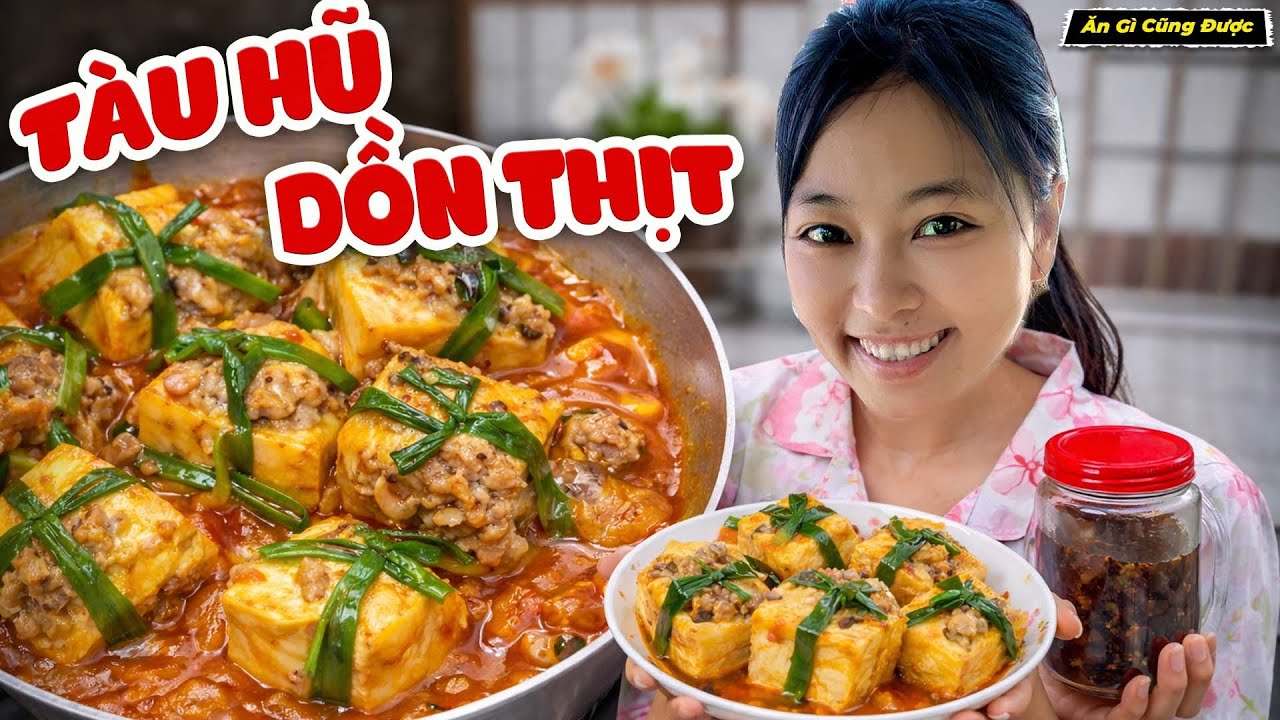 Tàu Hũ Dồn Thịt Sốt Cà Chua 100 Cành Tẩm Bổ Cho Chồng  - Ăn Gì Cũng Được