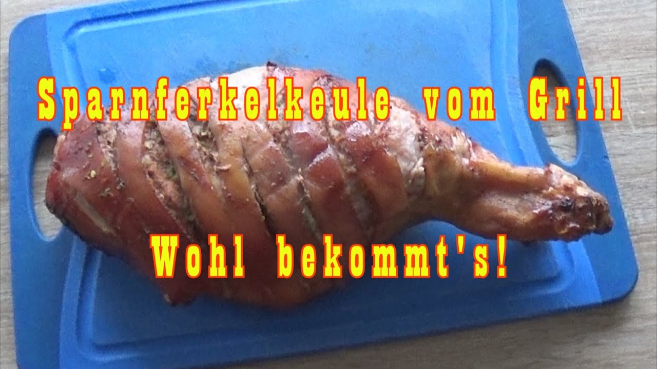 Spanferkelkeule vom Grill