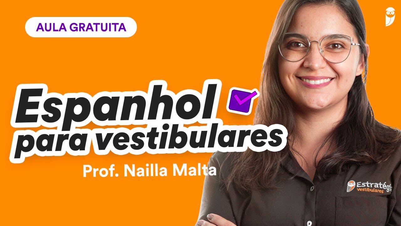 Verbos - Espanhol para vestibulares: Prof. Nailla Malta
