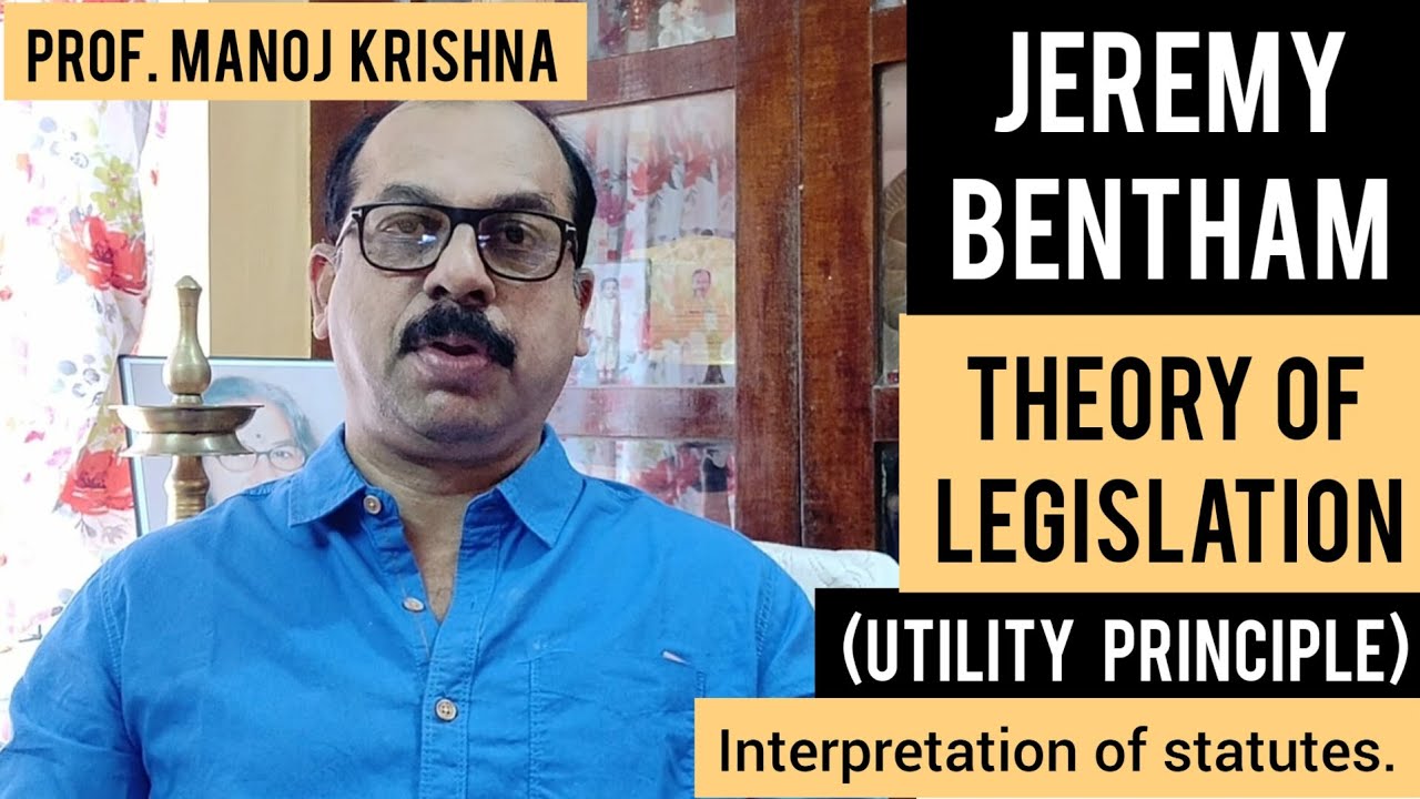 JEREMY BENTHAM | Theory of legislation.