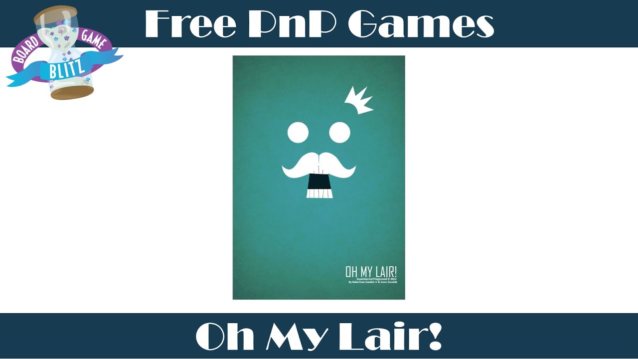 Free PnP Games: Oh My Lair! Overview