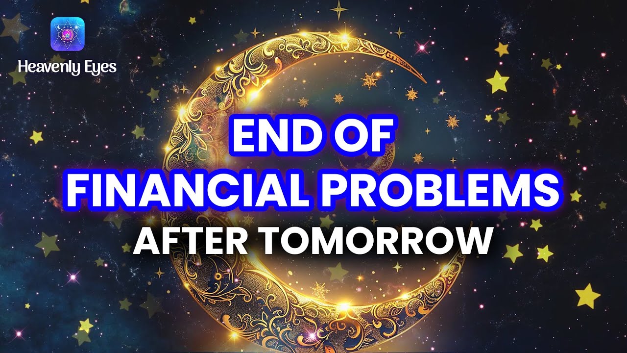 End of Financial Problems After Tomorrow ✣ Clear Blockages ✣ Listening 3 Minutes Give Miracles