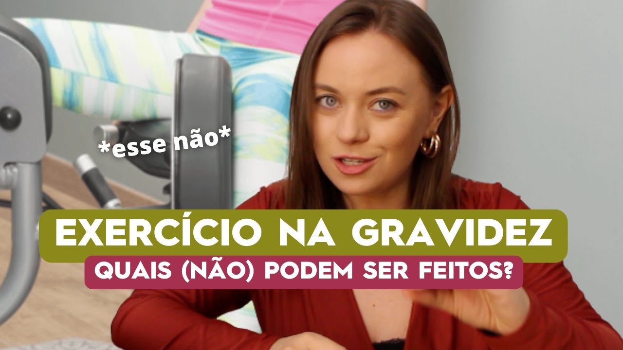 Exercício na gravidez: o que pode e o que não pode